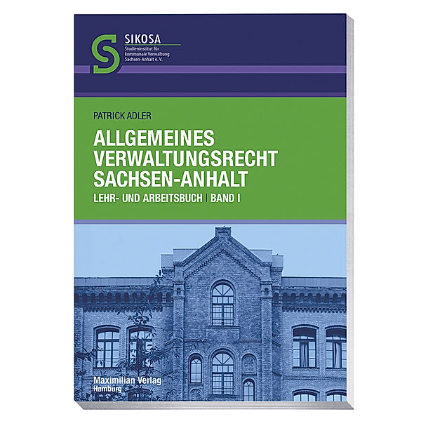 Allgemeines Verwaltungsrecht Sachsen-Anhalt, Patrick Adler