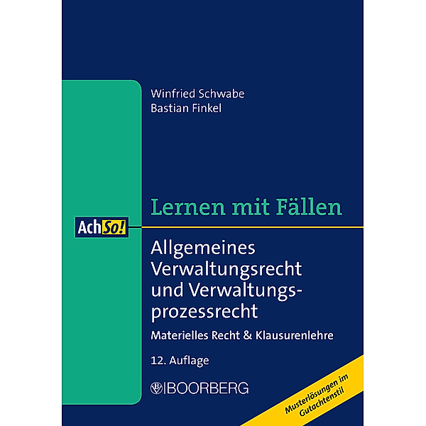 Allgemeines Verwaltungsrecht und Verwaltungsprozessrecht, Winfried Schwabe, Bastian Finkel