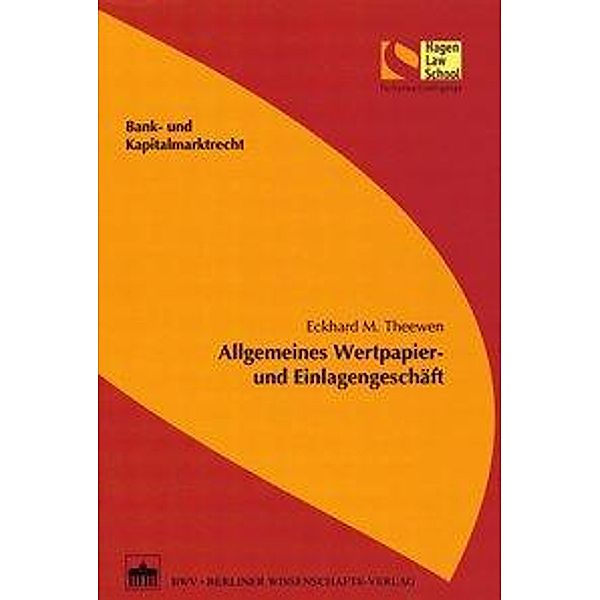 Allgemeines Wertpapier- und Einlagengeschäft, Eckhard M. Theewen