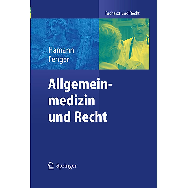 Allgemeinmedizin und Recht, Peter Hamann, Hermann Fenger