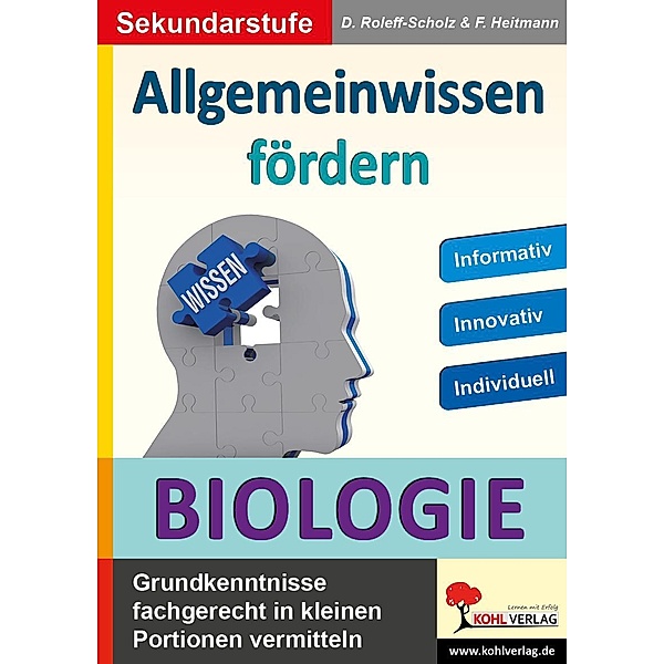 Allgemeinwissen fördern, Biologie, Dorle Roleff-Scholz, Friedhelm Heitmann