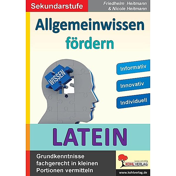 Allgemeinwissen fördern LATEIN, Friedhelm Heitmann, Nicole Heitmann