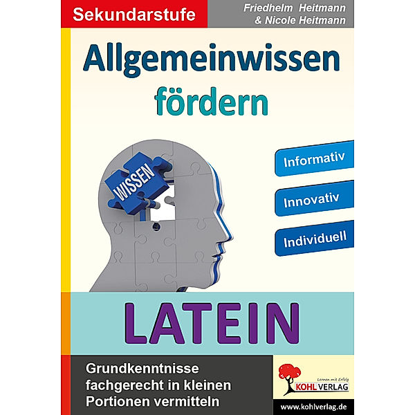 Allgemeinwissen fördern LATEIN, Friedhelm Heitmann, Nicole Heitmann