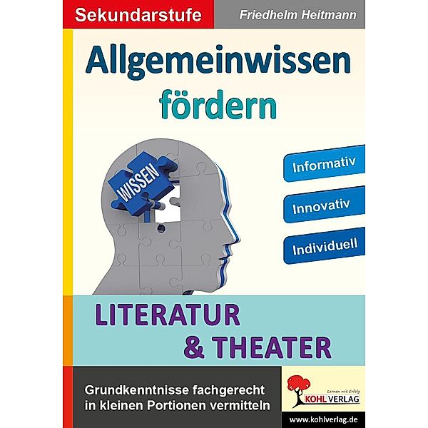 Allgemeinwissen fördern LITERATUR & THEATER, Friedhelm Heitmann