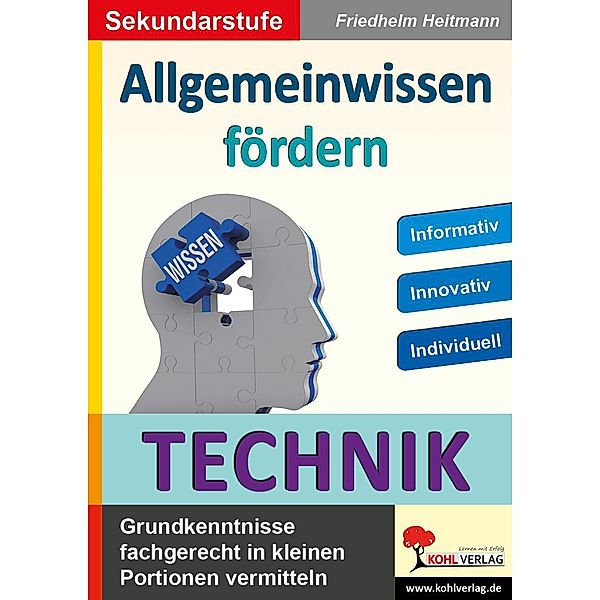 Allgemeinwissen fördern TECHNIK, Friedhelm Heitmann