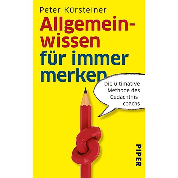 Allgemeinwissen für immer merken, Peter Kürsteiner