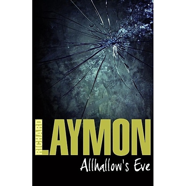Allhallow's Eve, Richard Laymon