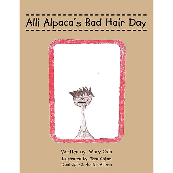 Alli Alpaca’S Bad Hair Day, Mary Cain