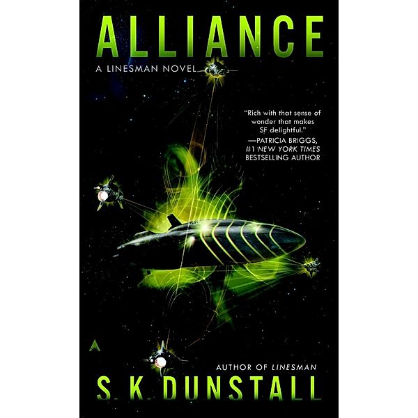 Alliance / A Linesman Novel Bd.2, S. K. Dunstall