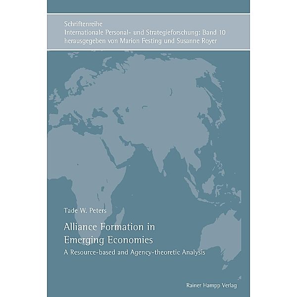 Alliance Formation in Emerging Economies, Tade W. Peters