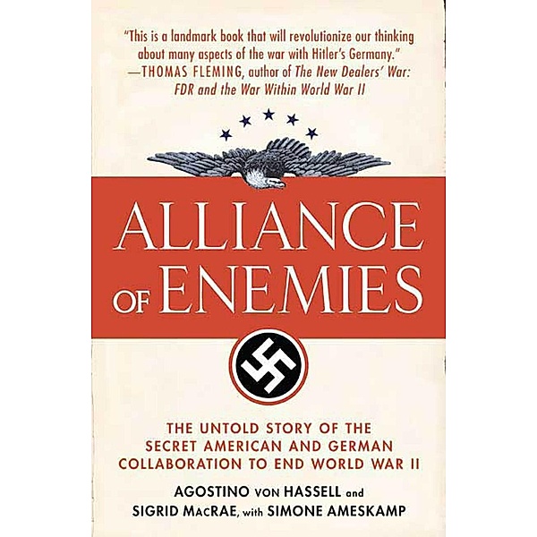 Alliance of Enemies / Thomas Dunne Books, Agostino von Hassell, Sigrid Macrae