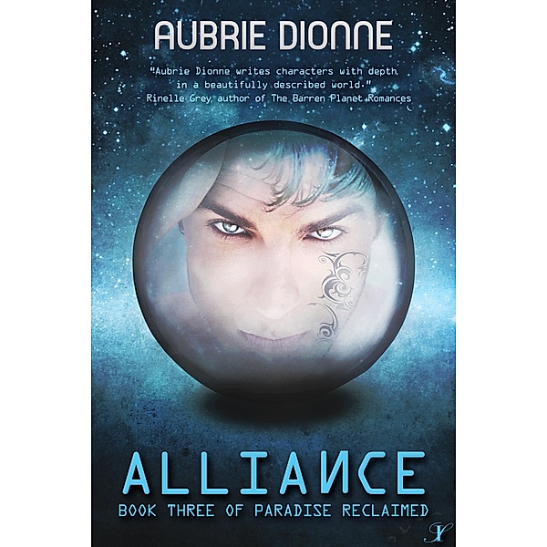 Alliance (Paradise Reclaimed, #3) / Paradise Reclaimed, Aubrie Dionne