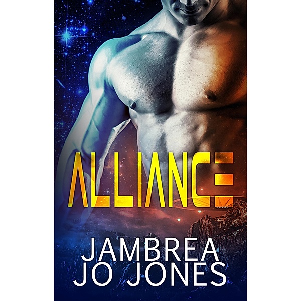 Alliance: Part One: A Box Set / Pride Publishing, Jambrea Jo Jones