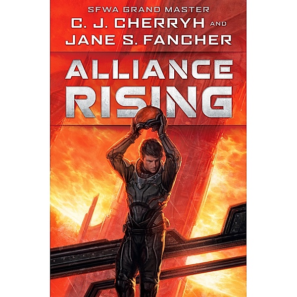 Alliance Rising / The Hinder Stars Bd.1, C. J. Cherryh, Jane S. Fancher
