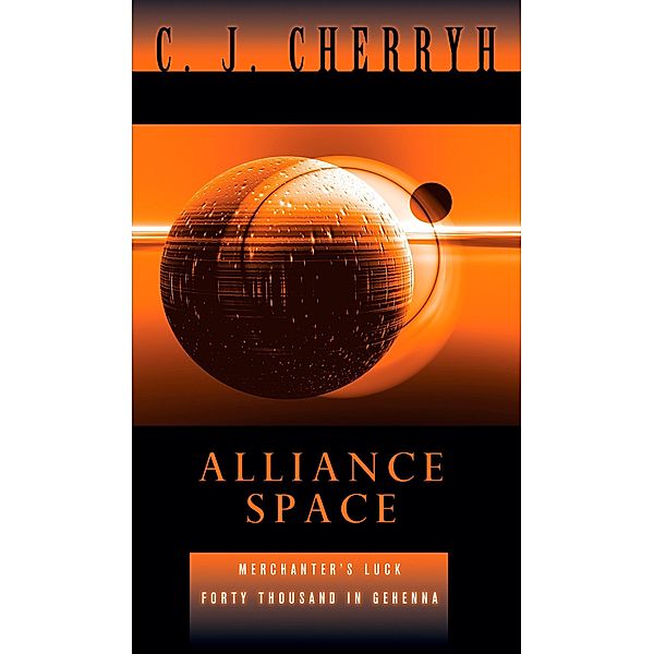 Alliance Space / Alliance-Union Universe, C. J. Cherryh