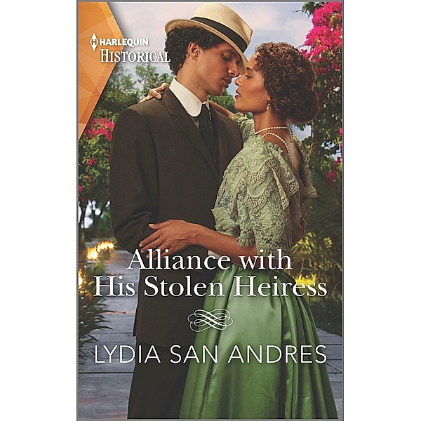 Alliance with His Stolen Heiress / Caribbean Courtships Bd.2, Lydia San Andres