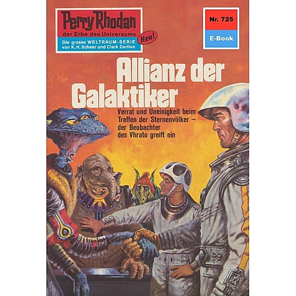 Allianz der Galaktiker (Heftroman) / Perry Rhodan-Zyklus Aphilie Bd.725, Hans Kneifel