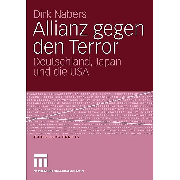 Allianz gegen den Terror / Forschung Politik, Dirk Nabers
