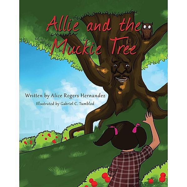 Allie and the Muckie Tree, Alice Rogers Hernandez