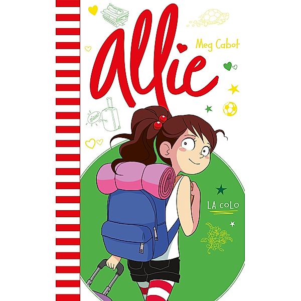 Allie - La colo / Allie Bd.8, Meg Cabot