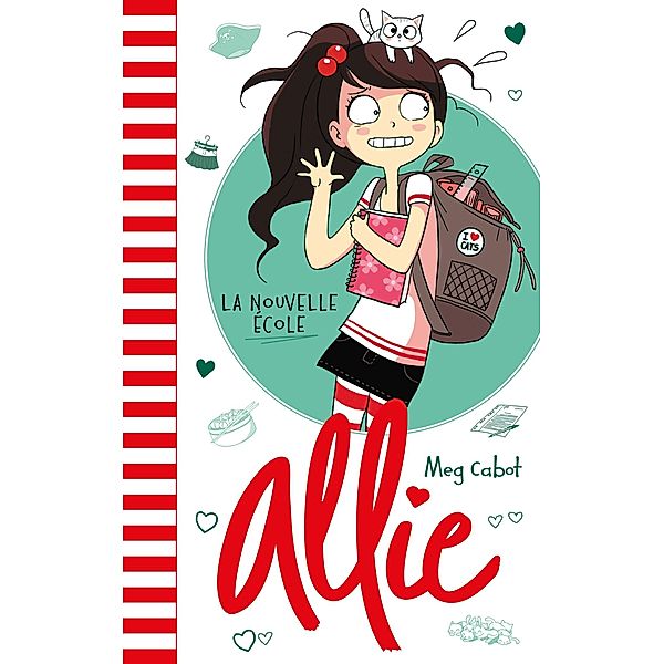 Allie - La nouvelle école / Allie Bd.2, Meg Cabot