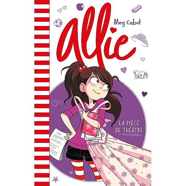Allie - La pièce de théâtre / Allie Bd.4, Meg Cabot