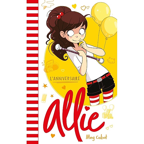 Allie - L'anniversaire / Allie Bd.4, Meg Cabot