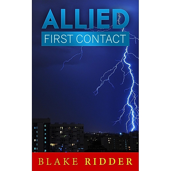 Allied: First Contact, Blake Ridder
