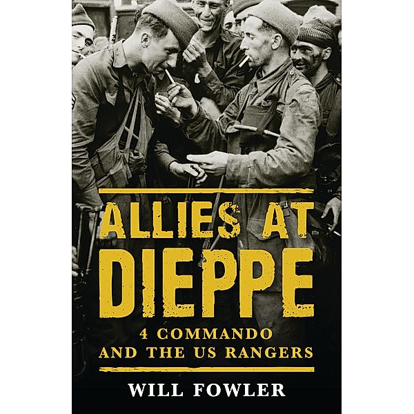 Allies at Dieppe, Will Fowler