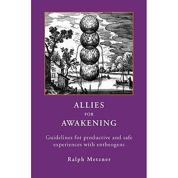 Allies For Awakening, Ralph Metzner