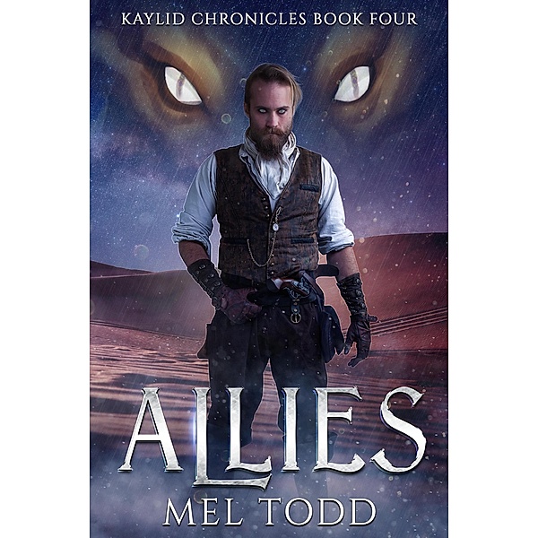 Allies (Kaylid Chronicles, #4) / Kaylid Chronicles, Mel Todd