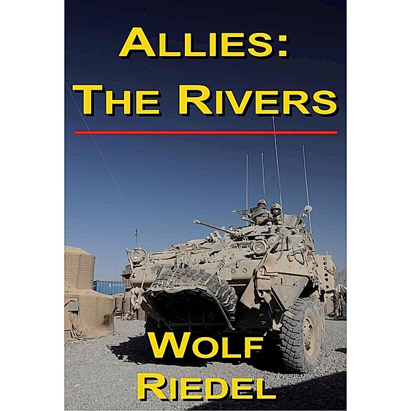 Allies: The Rivers / Wolf Riedel, Wolf Riedel