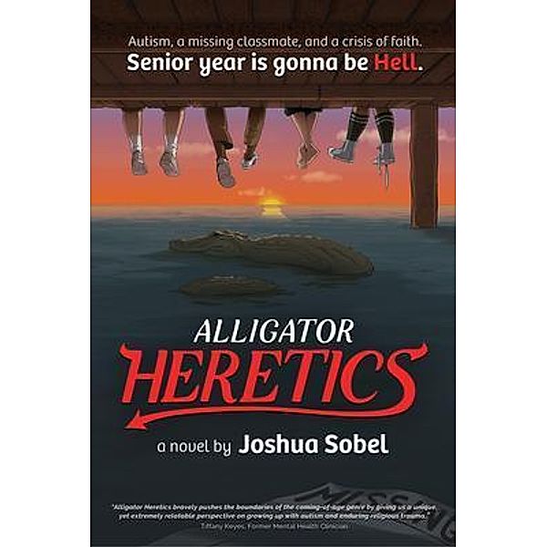 Alligator Heretics / Artiehouse Books, Joshua Sobel