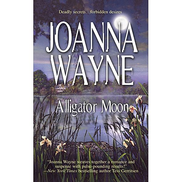 Alligator Moon, Joanna Wayne