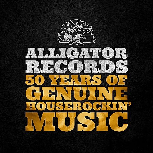 Alligator Records50 Years Of Genuine Houserockin', Diverse Interpreten