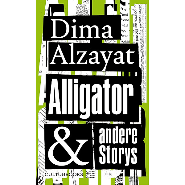 Alligator und andere Storys, Dima Alzayat
