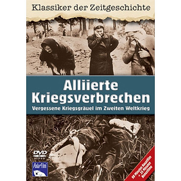 Alliierte Kriegsverbrechen - Vergessene Kriegsgräuel im Zweiten Weltkrieg, 1