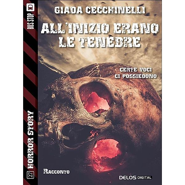 All'inizio erano le tenebre / Horror Story, Giada Cecchinelli