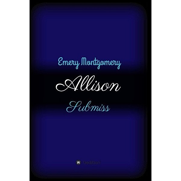 Allison, Emery Montgomery