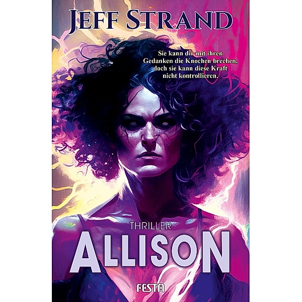 Allison - Ein Thriller, Jeff Strand