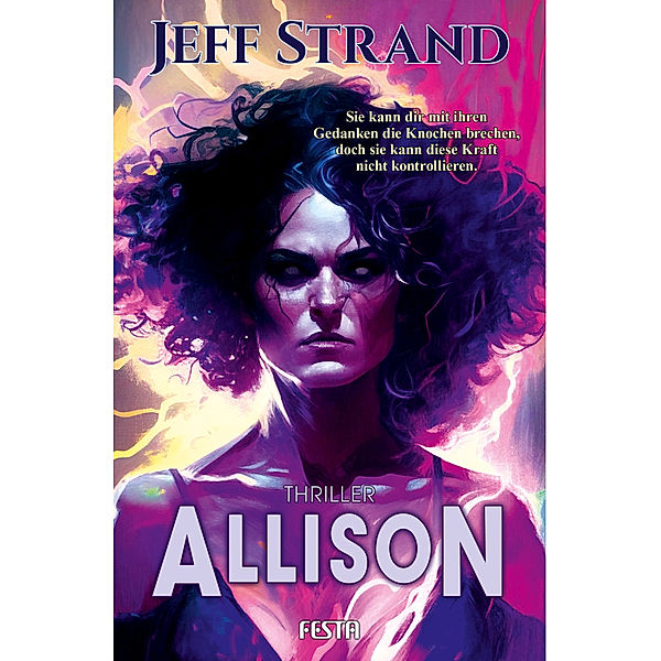Allison - Ein Thriller, Jeff Strand