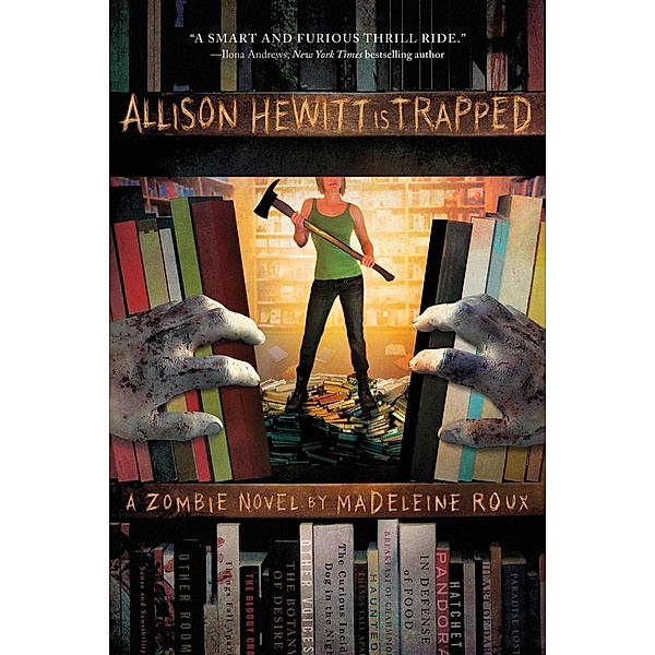 Allison Hewitt Is Trapped, Madeleine Roux