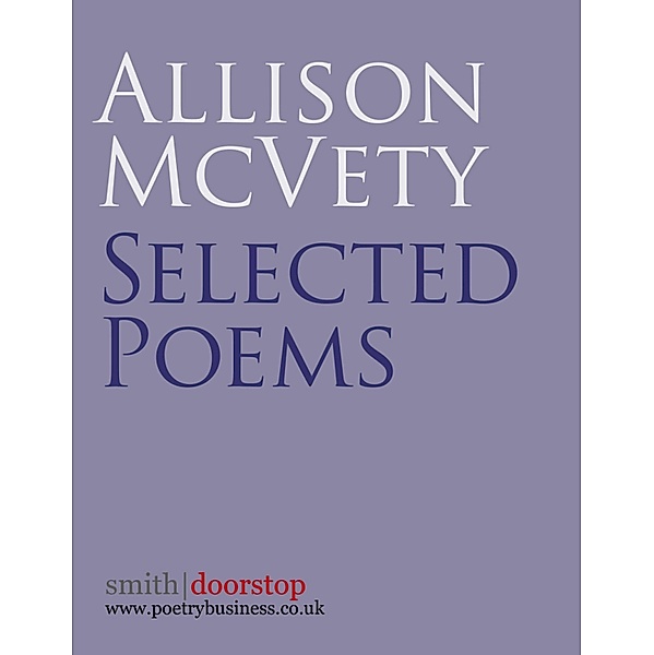 Allison McVety: Selected Poems, Allison Mcvety