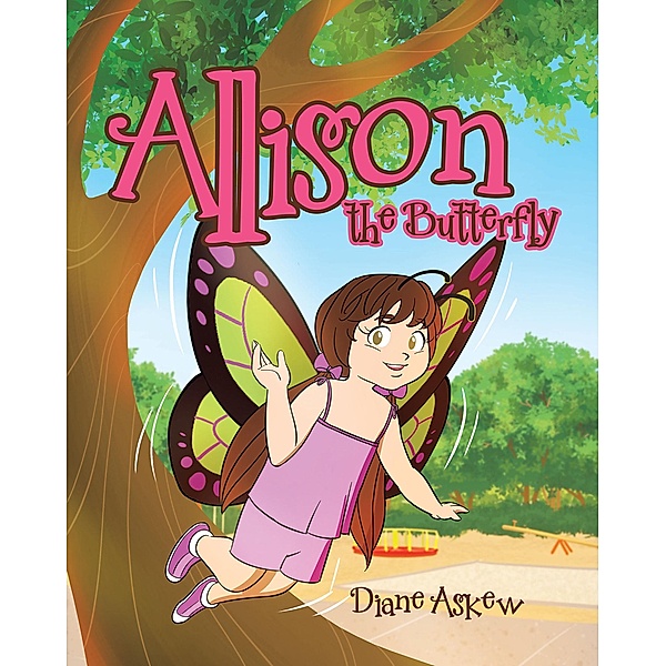 Allison the Butterfly, Diane Askew