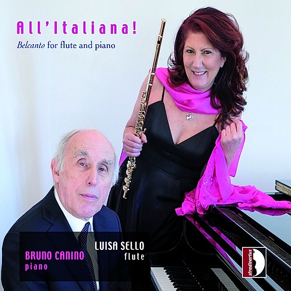 All'Italiana !-Belcanto Für Flöte & Klavier, Luisa Sello, Bruno Canino