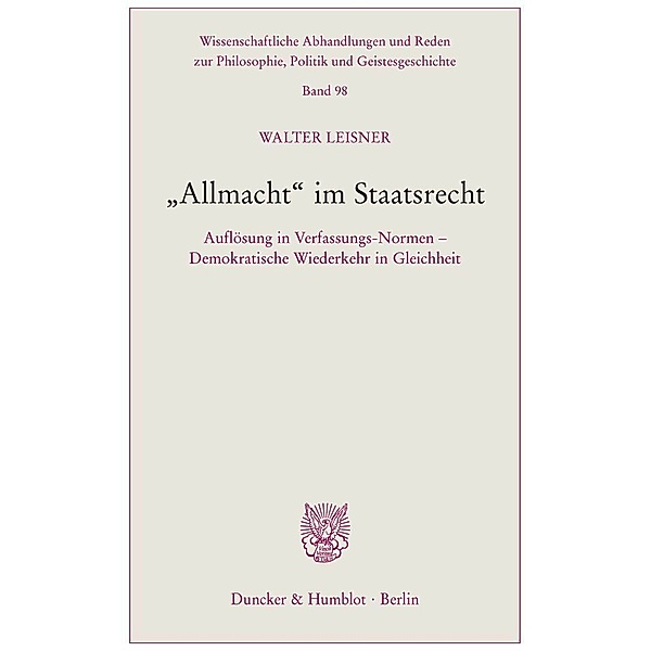 »Allmacht« im Staatsrecht., Walter Leisner