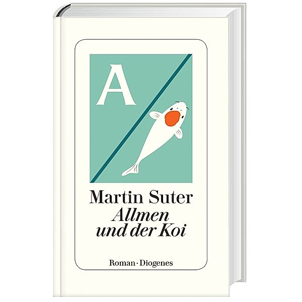 Allmen und der Koi / Johann Friedrich Allmen Bd.6, Martin Suter