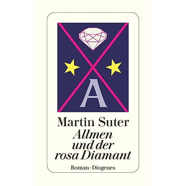 Allmen und der rosa Diamant / Johann Friedrich Allmen Bd.2, Martin Suter