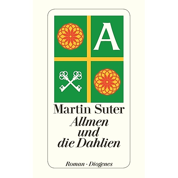 Allmen und die Dahlien / Johann Friedrich Allmen Bd.3, Martin Suter