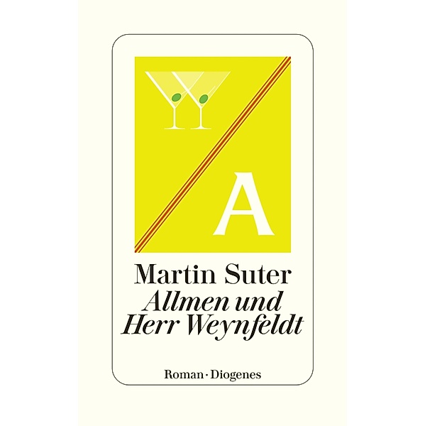 Allmen und Herr Weynfeldt / Johann Friedrich Allmen Bd.7, Martin Suter